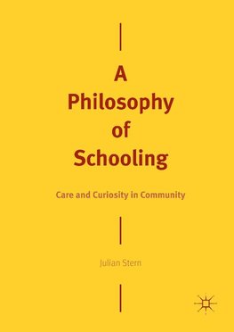 A Philosophy of Schooling