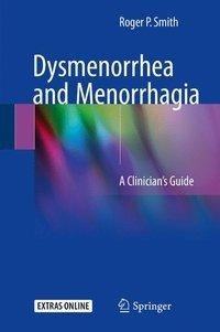 Dysmenorrhea and Menorrhagia