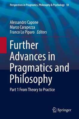 Further Advances in Pragmatics and Philosophy