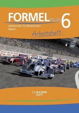 Formel PLUS 6 Arbeitsheft Bayern