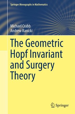 The Geometric Hopf Invariant and Surgery Theory