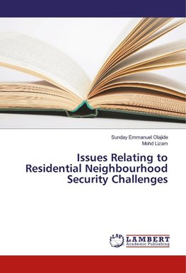 Issues Relating to Residential Neighbourhood Security Challenges