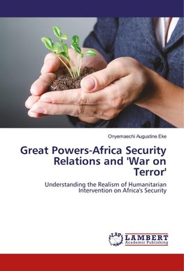 Great Powers-Africa Security Relations and 'War on Terror'