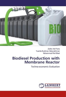 Biodiesel Production with Membrane Reactor