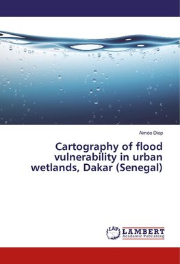 Cartography of flood vulnerability in urban wetlands, Dakar (Senegal)