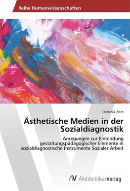 Ästhetische Medien in der Sozialdiagnostik