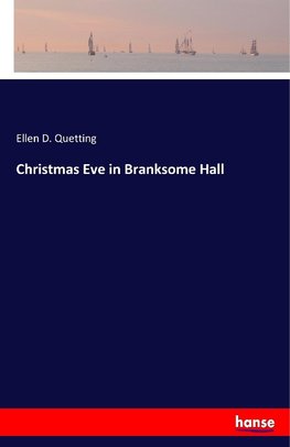 Christmas Eve in Branksome Hall