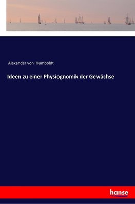 Ideen zu einer Physiognomik der Gewächse