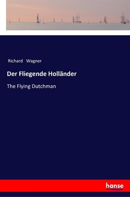 Der Fliegende Holländer