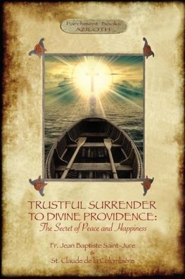 TRUSTFUL SURRENDER TO DIVINE PROVIDENCE