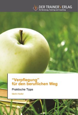 "Verpflegung" für den beruflichen Weg