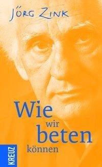 Wie wir beten können