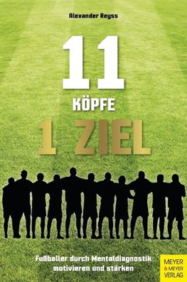 11 Köpfe - 1 Ziel