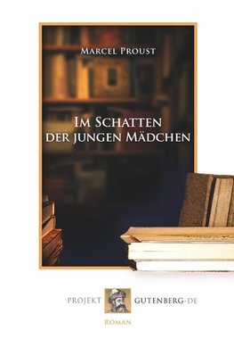 Im Schatten der jungen Mädchen