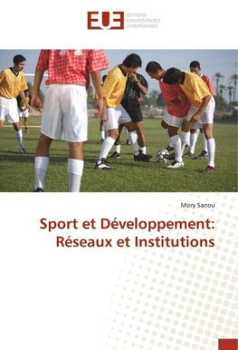 Sport et Développement: Réseaux et Institutions