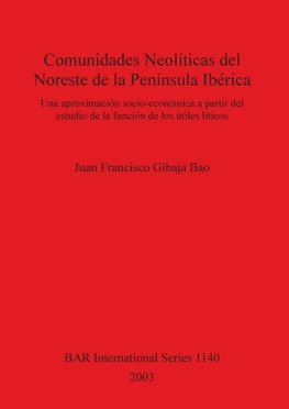 Comunidades Neolíticas del Noreste de la Península Ibérica