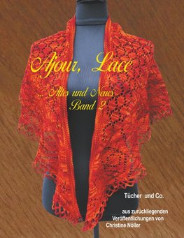 Ajour, Lace   ... Altes und Neues  Band 2