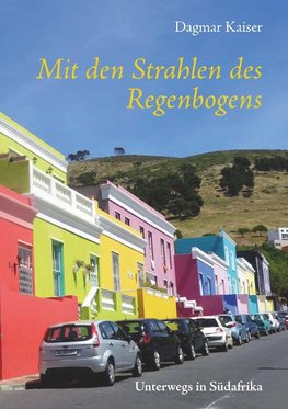 Mit den Strahlen des Regenbogens