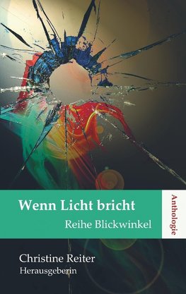 Wenn Licht bricht