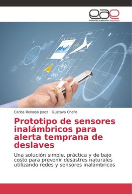 Prototipo de sensores inalámbricos para alerta temprana de deslaves