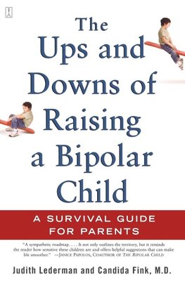 The Ups and Downs of Raising a Bipolar Child