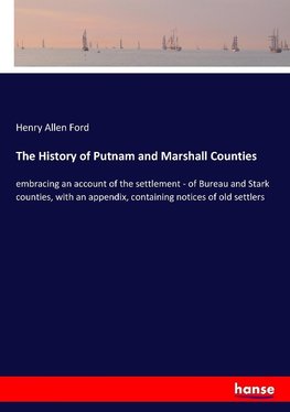 The History of Putnam and Marshall Counties