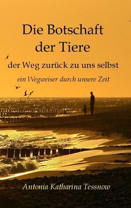 Die Botschaft der Tiere