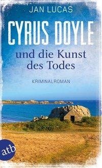 Cyrus Doyle und die Kunst des Todes