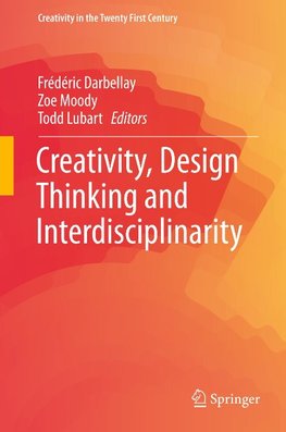 Creativity, Design Thinking and Interdisciplinarity