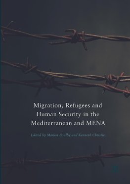 Migration, Refugees and Human Security in the Mediterranean and MENA