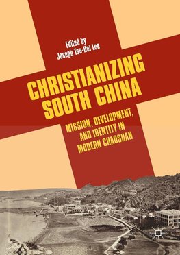 Christianizing South China