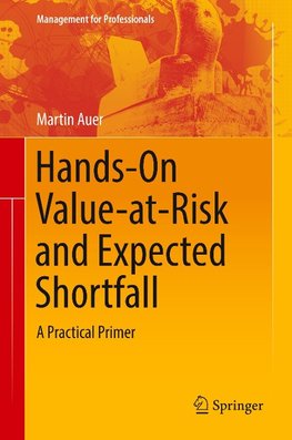 Hands-On Value-at-Risk and Expected Shortfall