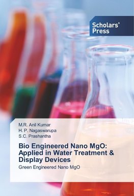 Bio Engineered Nano MgO: Applied in Water Treatment & Display Devices