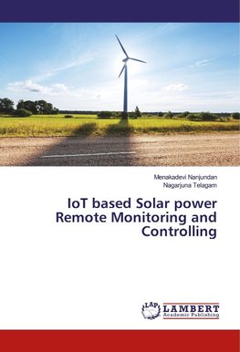 IoT based Solar power Remote Monitoring and Controlling