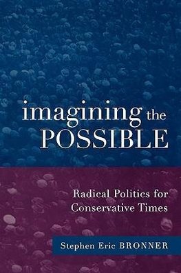 Bronner, S: Imagining the Possible