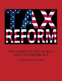 THE COMPLETE TEXT OF H.R.1 - TAX CUTS AND JOBS ACT