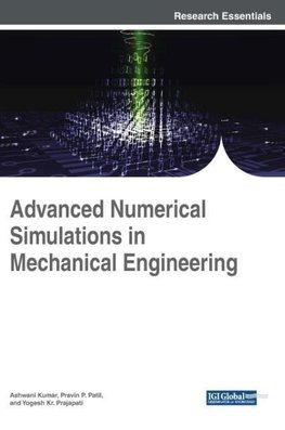 Advanced Numerical Simulations in Mechanical Engineering