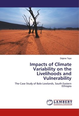 Impacts of Climate Variability on the Livelihoods and Vulnerability