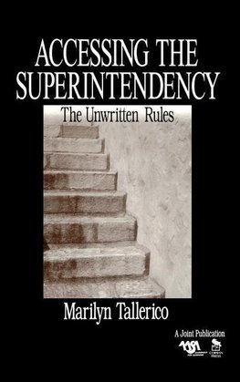 Tallerico, M: Accessing the Superintendency