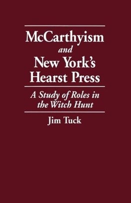 McCarthyism and New York's Hearst Press