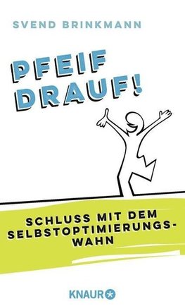 Pfeif drauf!