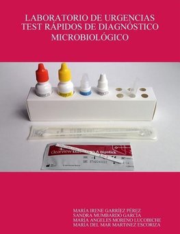 LABORATORIO DE URGENCIAS TEST RÁPIDOS DE DIAGNÓSTICO MICROBIOLÓGICO