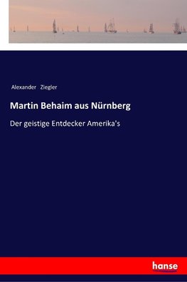 Martin Behaim aus Nürnberg