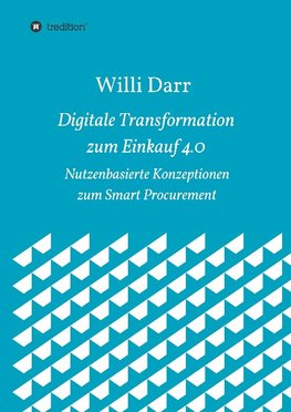 Digitale Transformation zum Einkauf 4.0