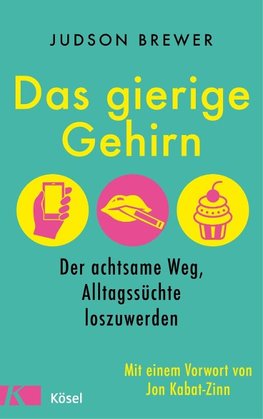 Das gierige Gehirn