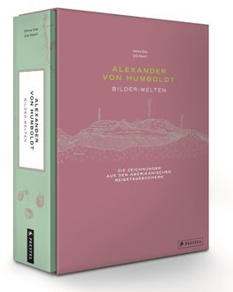 Alexander von Humboldt - Bilder-Welten