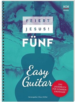 Feiert Jesus! 5 - Easy Guitar