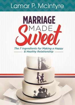 Marriage Made Sweet