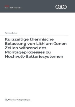 Kurzzeitige thermische Belastung von Lithium-Ionen Zellen