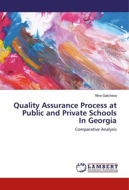 Quality Assurance Process at Public and Private Schools In Georgia